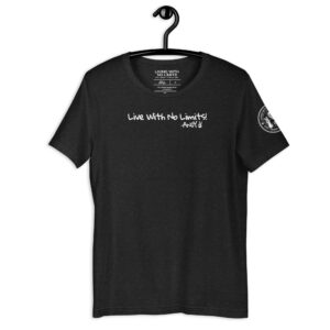 Live With No Limits! –Andy✌ T-Shirt